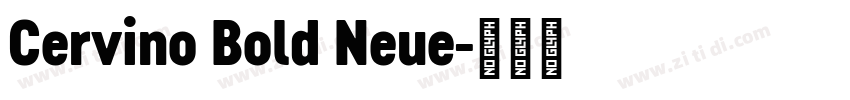 Cervino Bold Neue字体转换